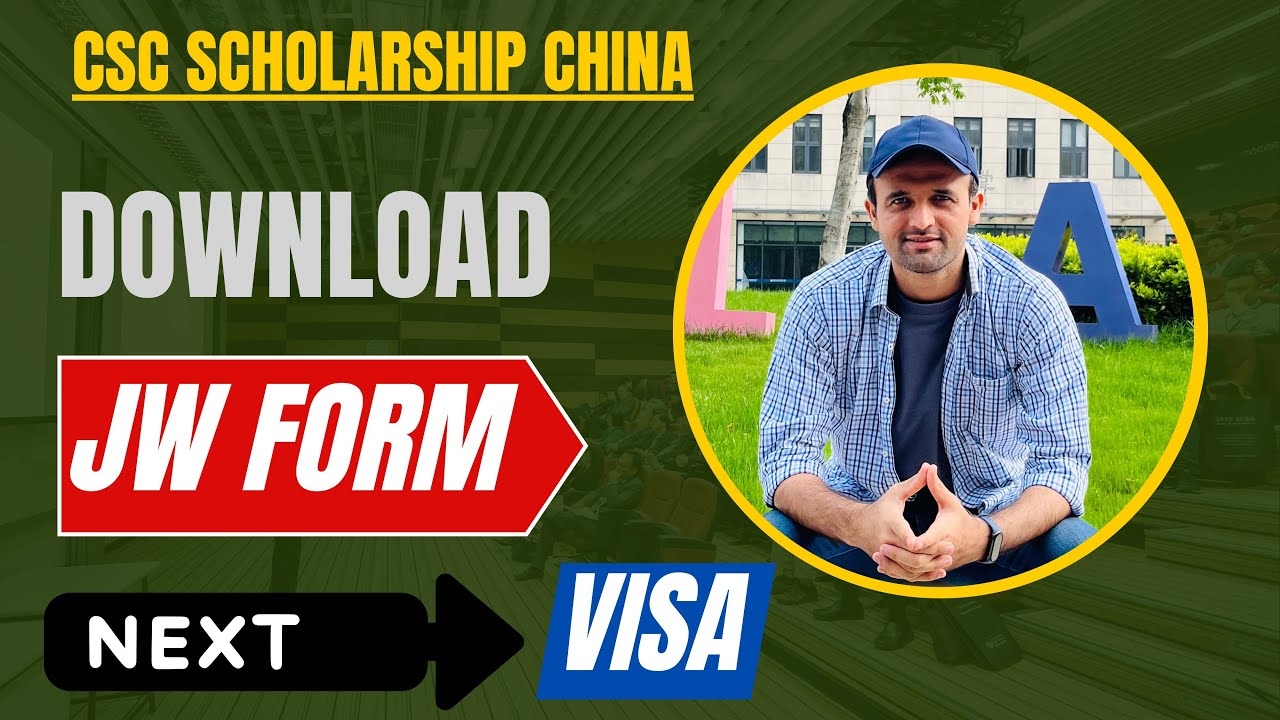 How To Download Jw Form For CSC Scholarship China Study In China 2025