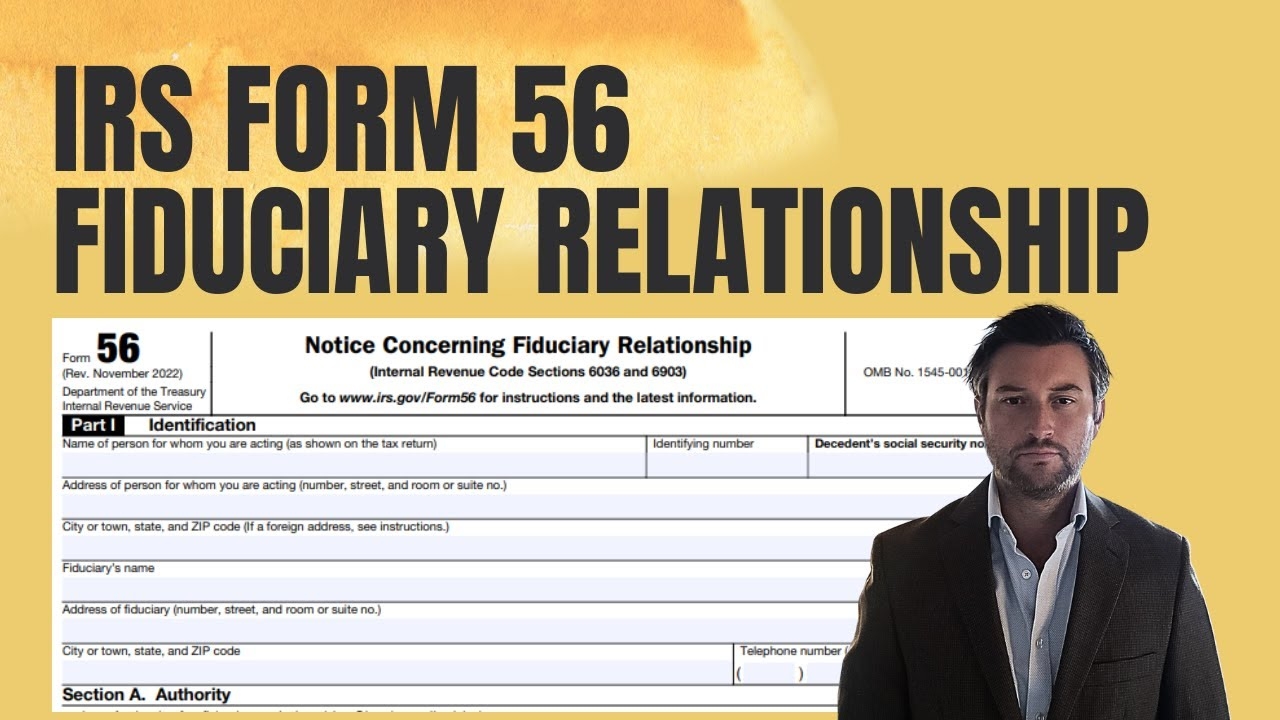 IRS Form 56 Notice Of Fiduciary Relationship