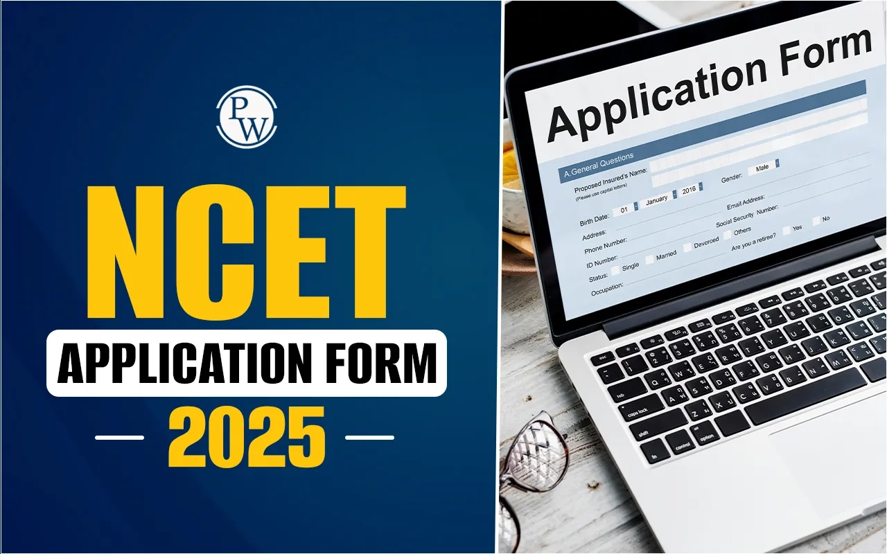 Ncet Application Form 2026