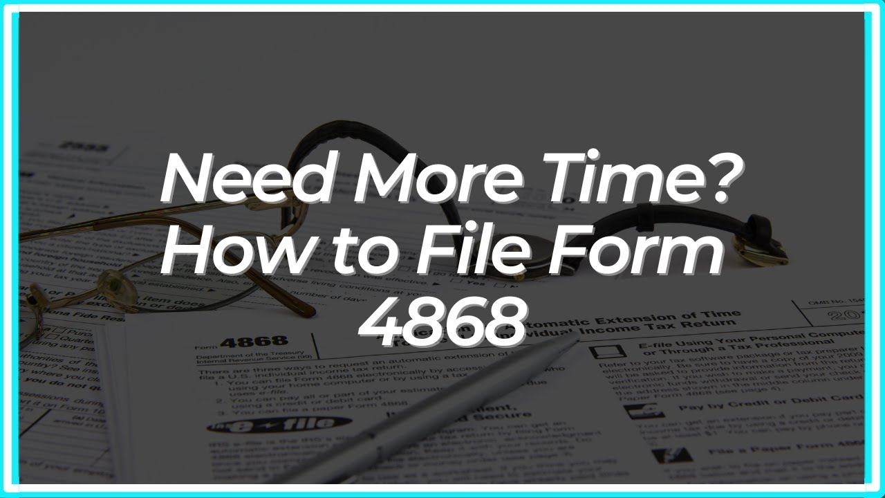 Irs Form 4868 For Tax Year 2026