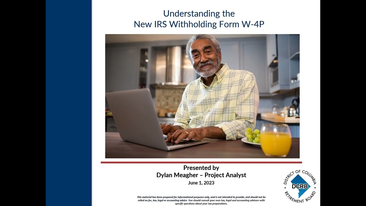 Understanding The New IRS Form W 4P