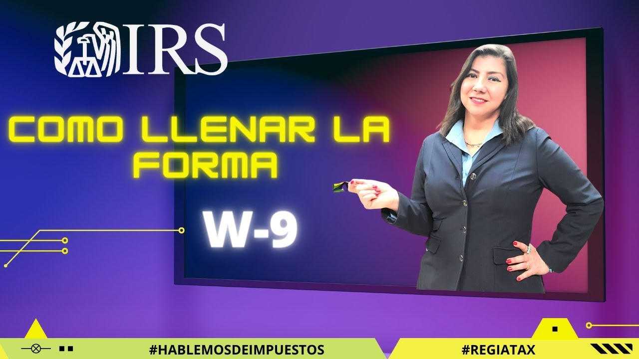 Como Llenar El Formulario W9