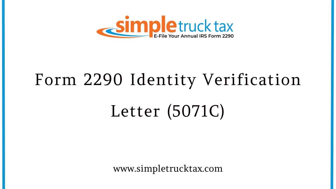 Form 2290 Identity Verification Letter 5071C 