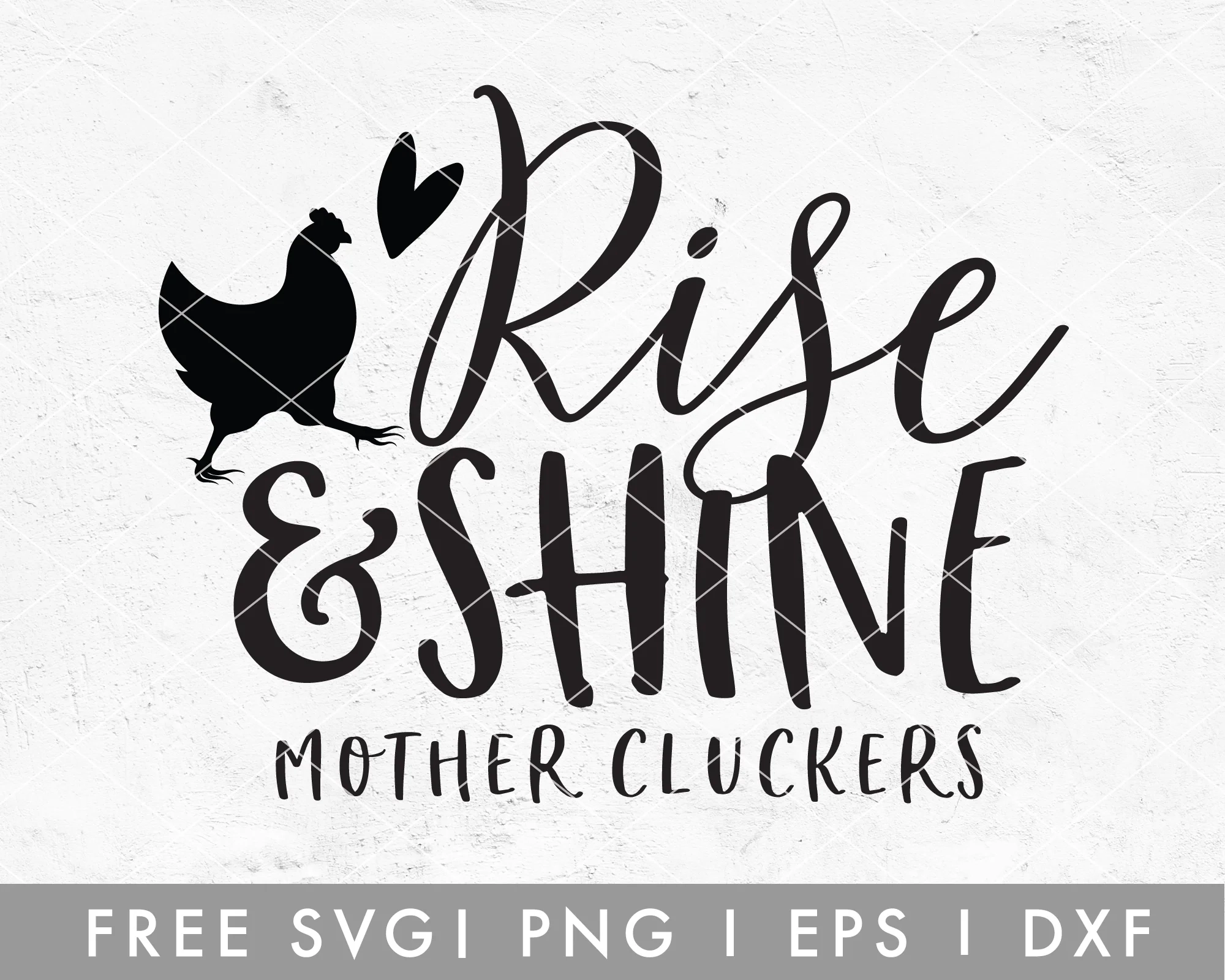 FREE Funny SVG Rise And Shine SVG Cut File For Cricut Cameo 