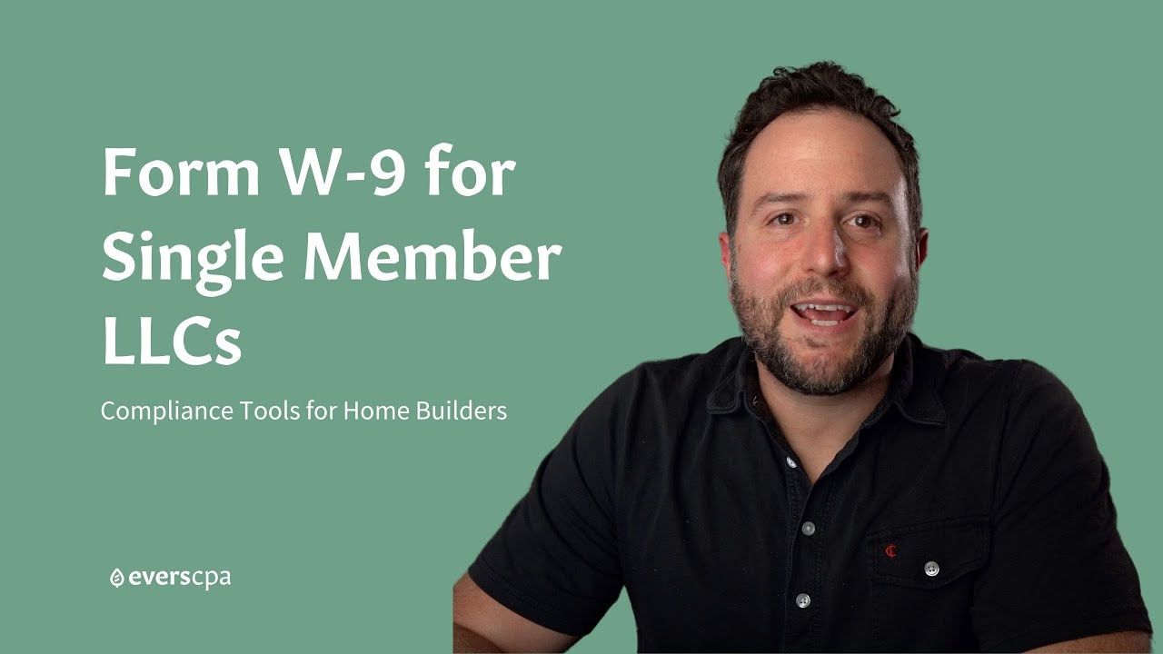 IRS Form W 9 How To Fill Out W 9 As A Single Member LLC W 9 Tax Form Explained