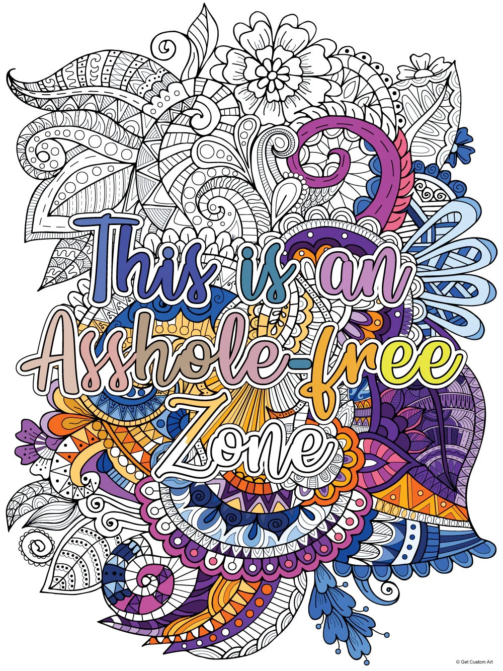 Large Funny Quote This Is An Asshole Free Zone Cuss Words Coloring P