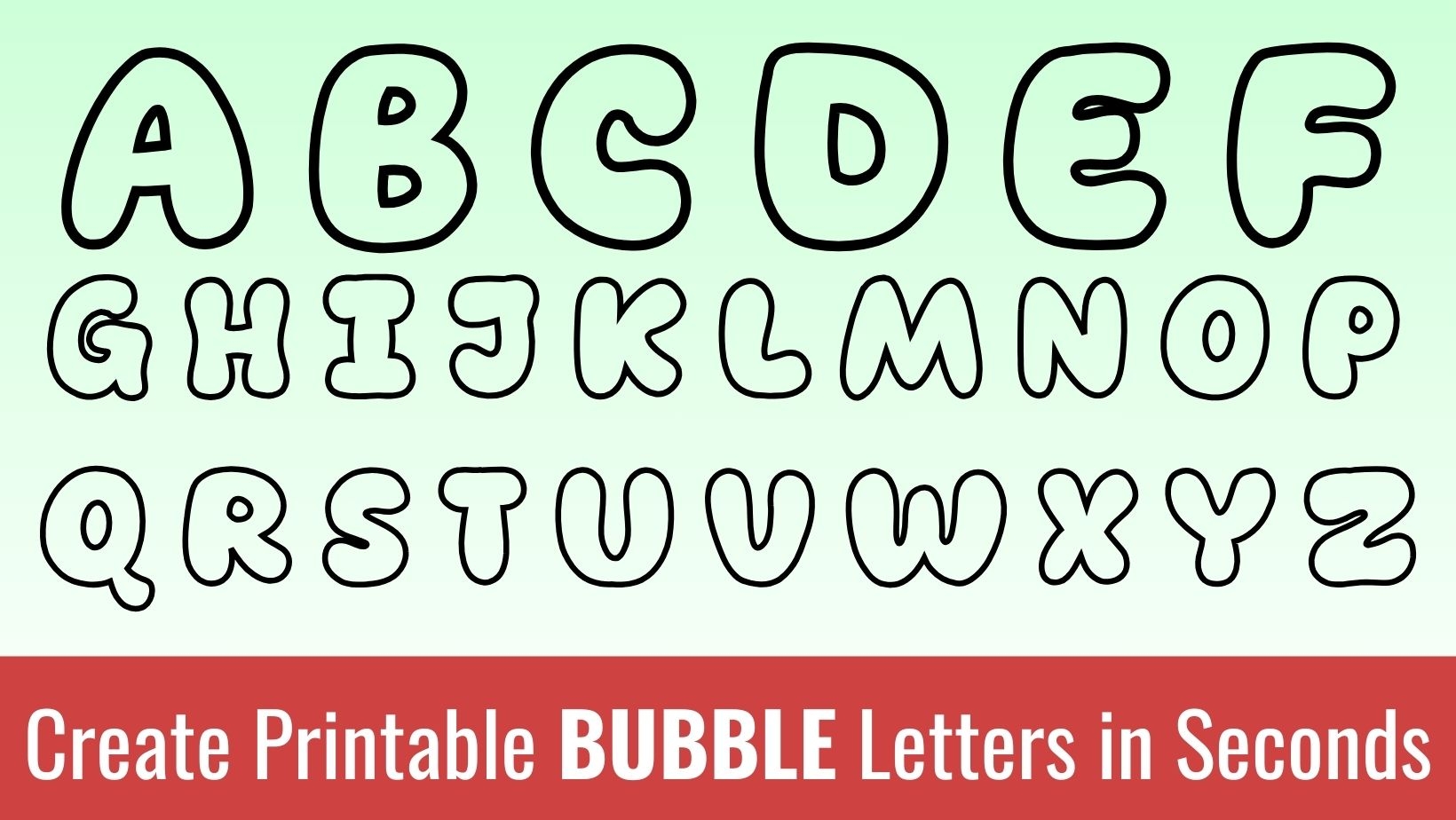 Printable Bubble Letters Free Alphabet Font amp Letter Templates