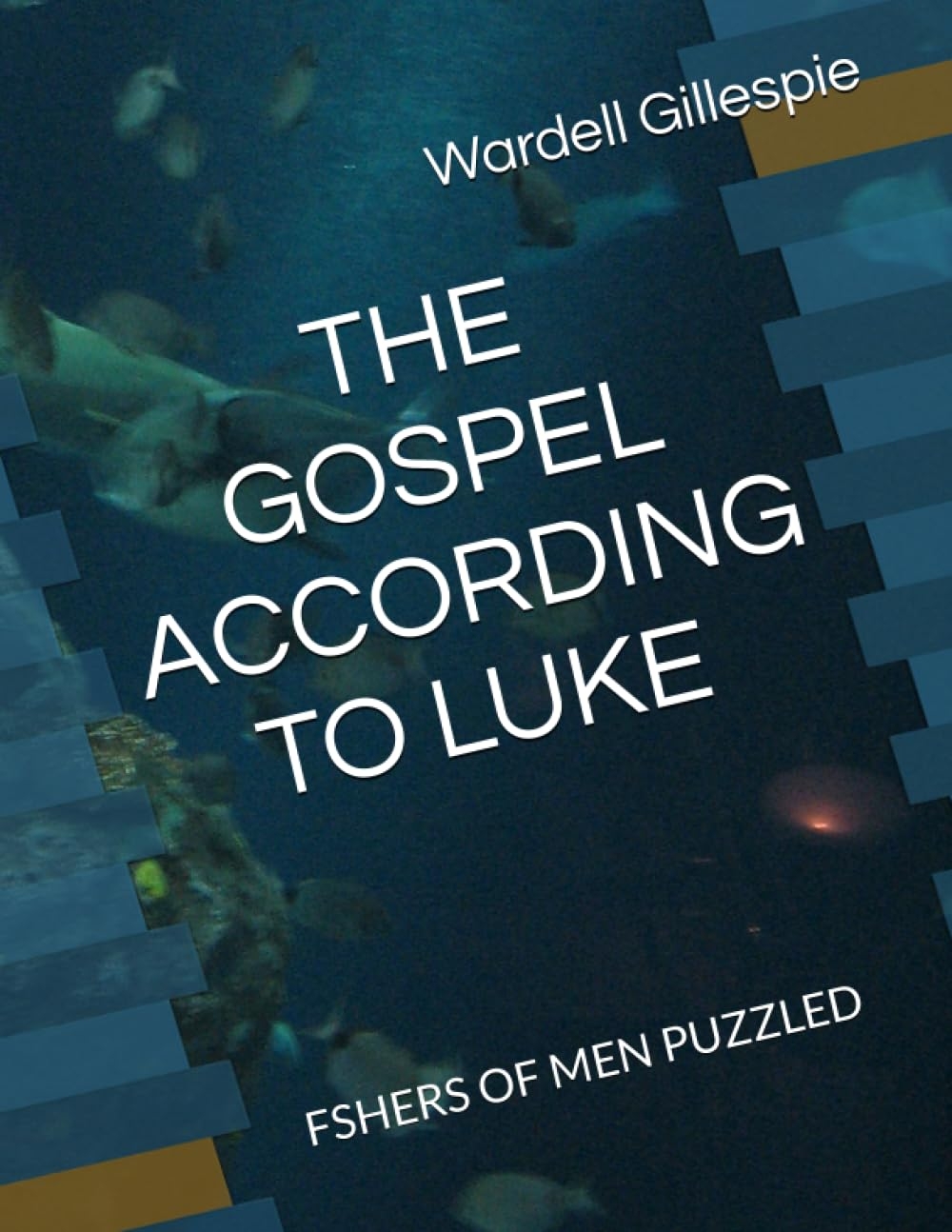 THE GOSPEL OF LUKE CROSSWORD PUZZLE FSHERS OF MEN PUZZLED 