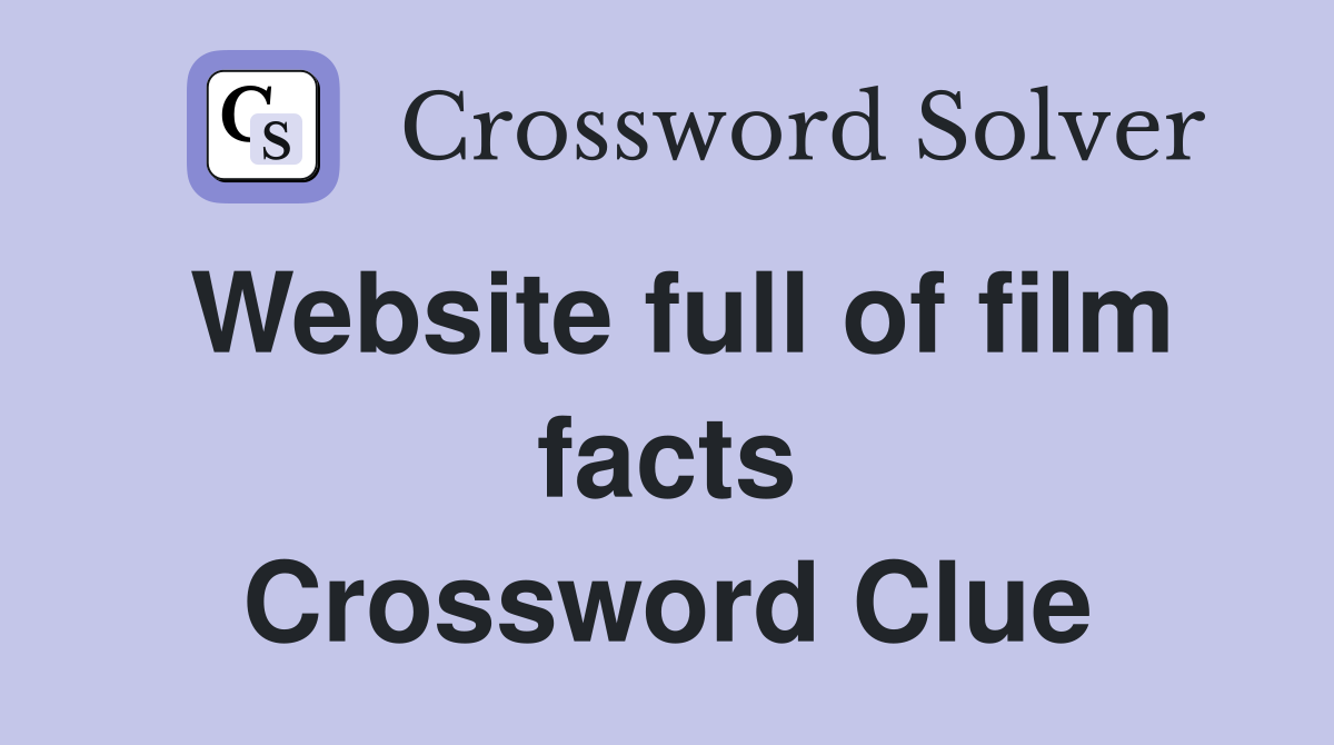 Film Trivia Site Crossword